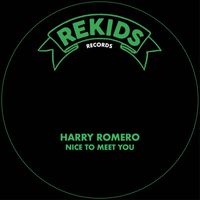 Harry Romero - Nice To Meet You