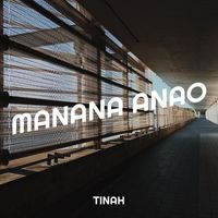Tinah - Manana Anao
