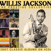 Willis Jackson - The Prestige Collection