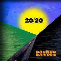 20/20 - Laurel Canyon