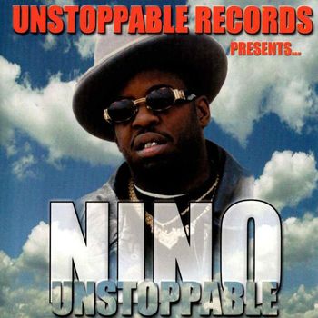 Nino - Unstoppable (Explicit)