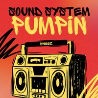 Sweez - Sound System Pumpin'