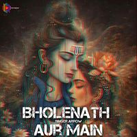 Arrow - Bholenath Aur Main