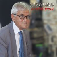 Salih Kahraman - Sevdalımsın
