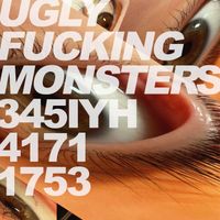 Ginevra Nervi - UGLY FUCKING MONSTERS