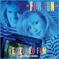 Fun Fun - Extended Fun (The Final Edition)