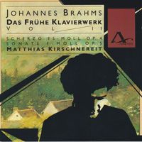 Matthias Kirschnereit - Johannes Brahms: The early Piano Works Vol. 2