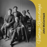 John McCormack - Vintage Recordings