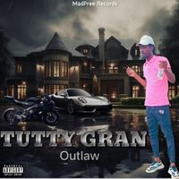 outlaw - Tutty Gran (Explicit)