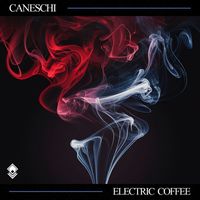 Caneschi - Electric Coffee