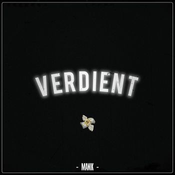 MANIK - Verdient (Explicit)