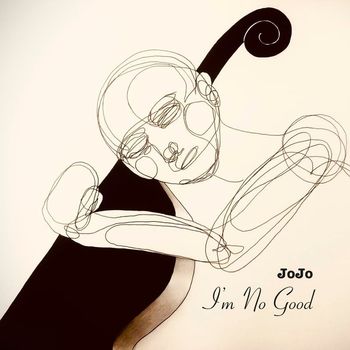 JoJo - I'm No Good