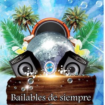 Various Artists - Bailables de Siempre