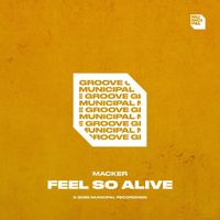 Macker - Feel So Alive