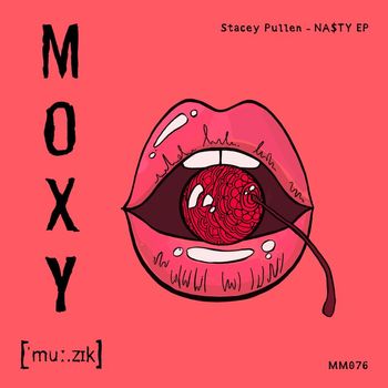 Stacey Pullen - NA$TY EP