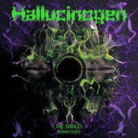 Hallucinogen - The Singles (Remastered 2024) (Explicit)