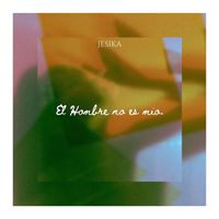 Jesika - El hombre no es mio.
