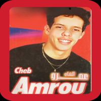 Cheb Amrou - Kibghitini Nensak
