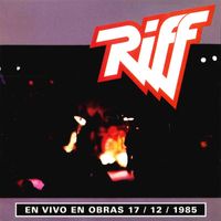Riff - En Vivo en Obras 17/12/1985