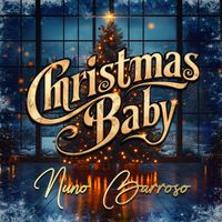 Nuno Barroso - Christmas Baby