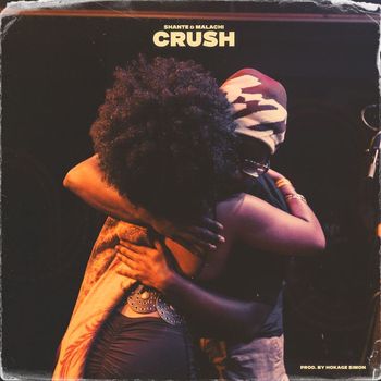 MALACHI - CRUSH (Explicit)