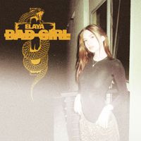 ELAYA - Bad Girl