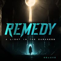 Remedy - A Light in the Darkness (Deluxe Version)