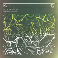KL - Rock The Jungle & Break It Down