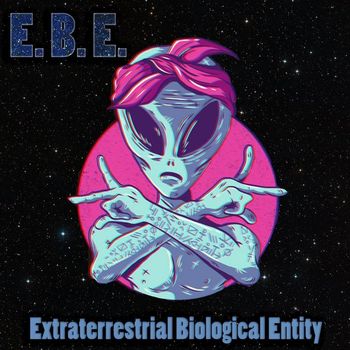 E.B.E. - Extraterrestrial Biological Entity (Explicit)