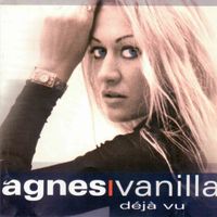 Ágnes Vanilla - Déjà vu