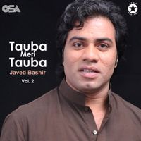 Javed Bashir - Tauba Meri Tauba, Vol. 2