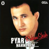 Rahim Shah - Pyar Nahin Milta