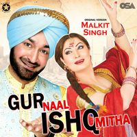 Malkit Singh - Gur Naal Ishq Mitha