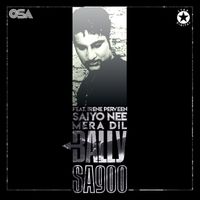 Bally Sagoo - Saiyo Nee Mera Dil