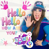 Pelina - Hello hello how are you