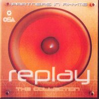 Partners In Rhyme - Replay - The Collection