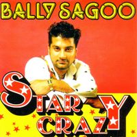 Bally Sagoo - Star Crazy