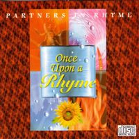 Partners In Rhyme - Once Upon A Rhyme