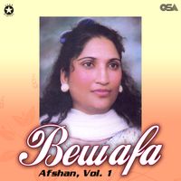 Afshan - Bewafa, Vol. 1
