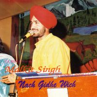 Malkit Singh - Nach Gidhe VVich