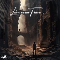 Nello - Leben Meiner Träume (Explicit)