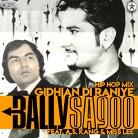 Bally Sagoo - Gidhian Di Raniye (Hip Hop Mix)