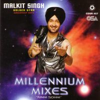 Malkit Singh - Millenium Mixes (Greatest Hits Recreated)
