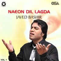 Javed Bashir - Naeon Dil Lagda, Vol. 1