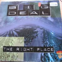Big Deal - The Right Place (Explicit)