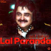 Arif Lohar - Lal Paranda