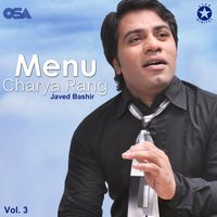 Javed Bashir - Menu Charya Rang, Vol. 3