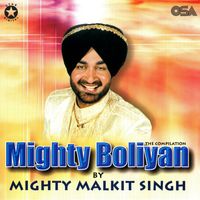 Malkit Singh - Mighty Boliyan (The Compilation)