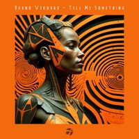 Bruno Verdugo - Tell Me Something