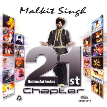Malkit Singh - 21st Chapter